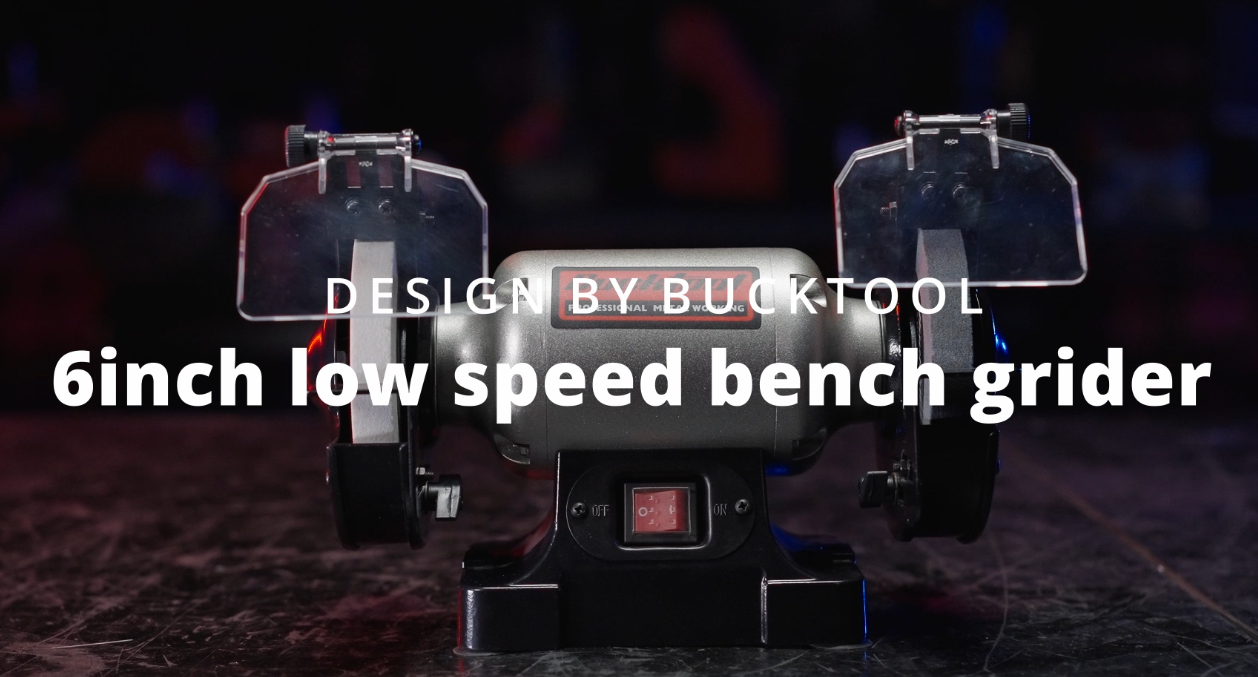Why you need a Bucktool bench grinder?